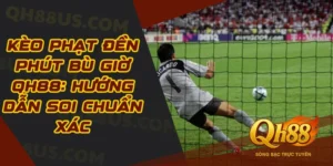 Kèo Phạt Đền Phút Bù Giờ
